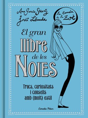 cover image of El gran llibre de les Noies. La Banda de la Zoé